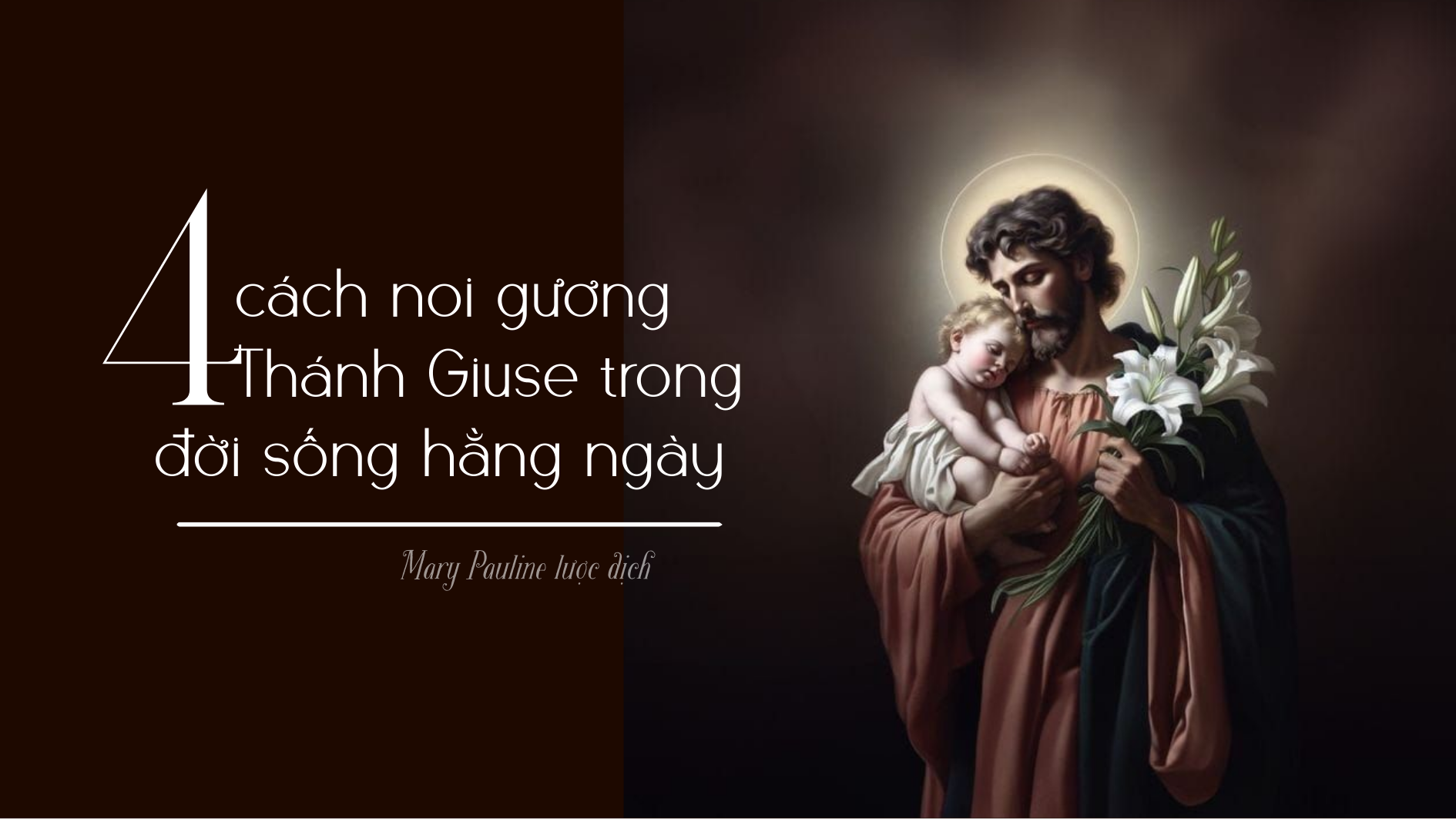 4 cách noi gương Thánh Giuse trong đời sống hằng ngày